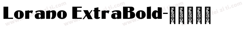 Lorano ExtraBold字体转换